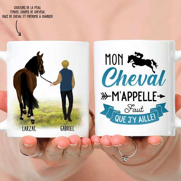 Cadeau Cheval, Mug Personnalisé - Mon Cheval M'Appelle Faut Que J