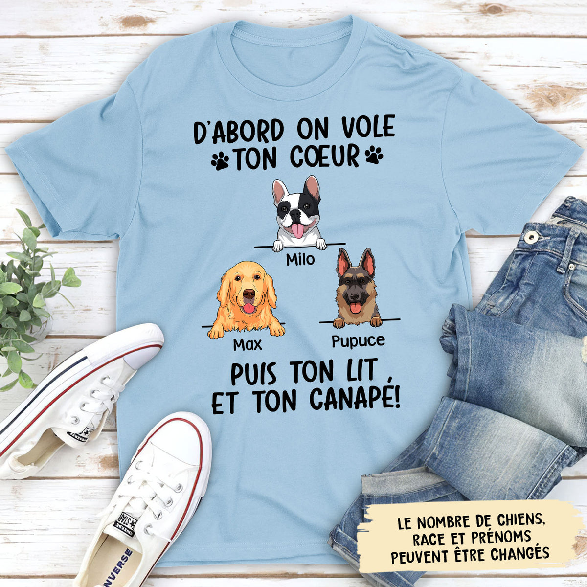 T-shirt Unisexe Personnalisé - Le Chien Vole Ton Cœur, Ton Lit Et Ton Canapé