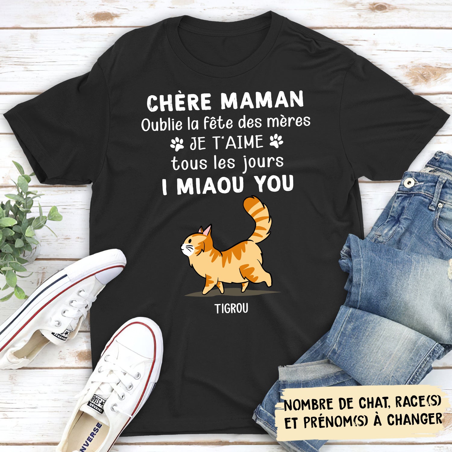 T-shirt Unisex Personnalisé - Maman Chat, Je T‘aime Tous Les Jours
