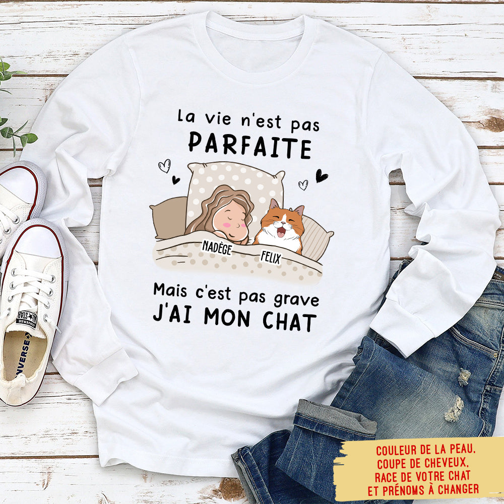 T-Shirt Personnalisé Manches Longues - La Vie N‘Est Pas Parfaite Mais J’ai Mes Chats