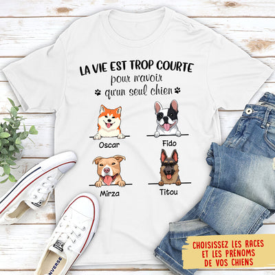 T-shirt Unisex Personnalisé - La Vie Est Trop Courte