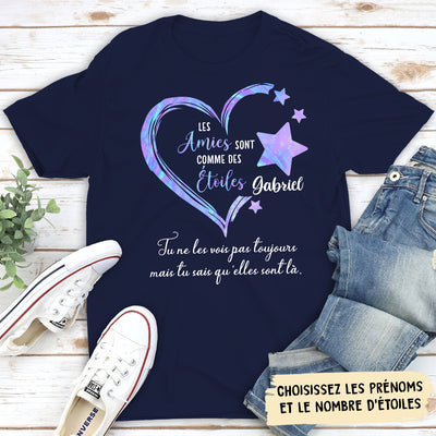 T-shirt Unisex Personnalisé - Les Amies Sont Comme Des Étoiles