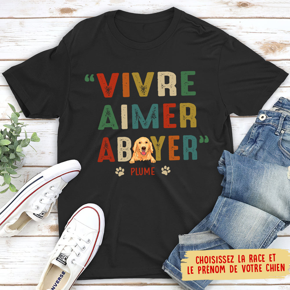 T-shirt Unisex Personnalisé - Vivre Aimer Aboyer