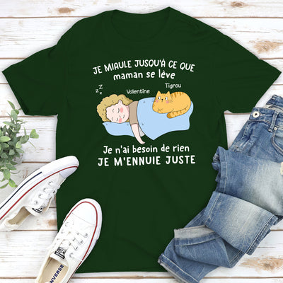 T-shirt Unisex Personnalisé - Chat Miaule Jusqu‘à Ce Que Sa Maman Se Lève 2
