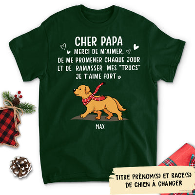 T-shirt Unisex Personnalisé - Merci Papa/ Maman Chien De Me Promener Et Ramasser Mes Trucs