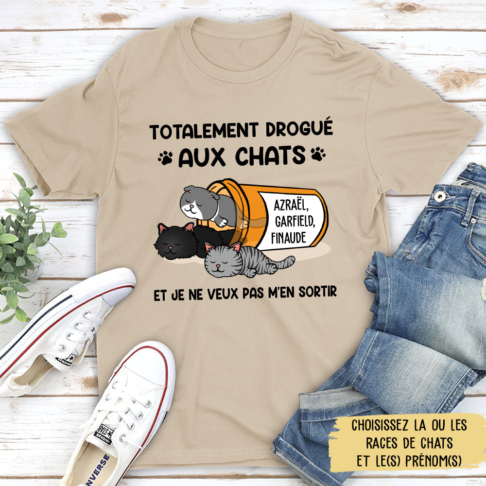 T-shirt Unisex Personnalisé - Droguée Aux Chats