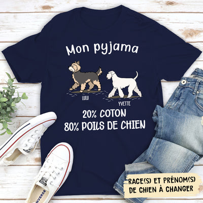 T-Shirt Personnalisé - Mon Pyjama : 80% De Poils De Chien