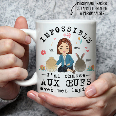 Mug Personnalisé - Impossible J‘Ai Chassé Aux Œufs Avec Mon Lapin