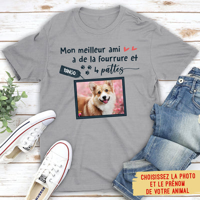 T-shirt Unisex Personnalisé - Mon Ami A De La Fourrure