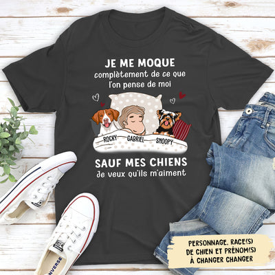 T-shirt Unisex Personnalisé - Je Veux Que Mon Chien M‘Aime