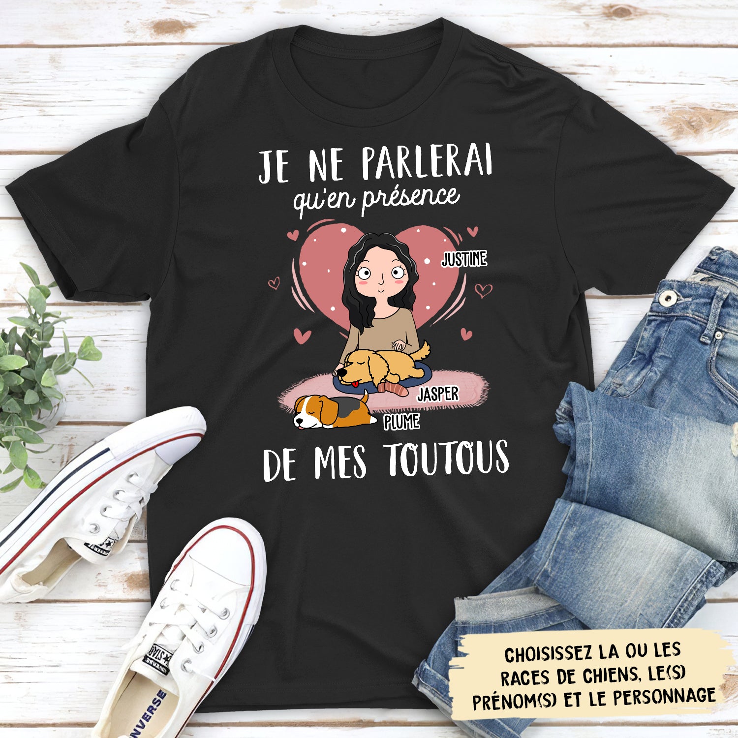 T-shirt Unisex Personnalisé - Je Ne Parlerai Qu‘En Présence De Mon Toutou