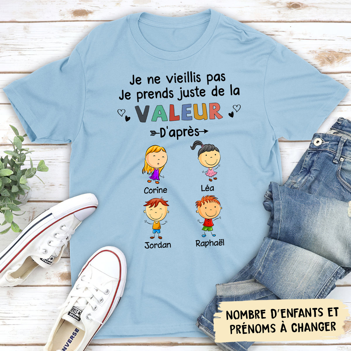 T-shirt Unisex Personnalisé - Je Prends Juste De La Valeur D‘Après Mes Petits