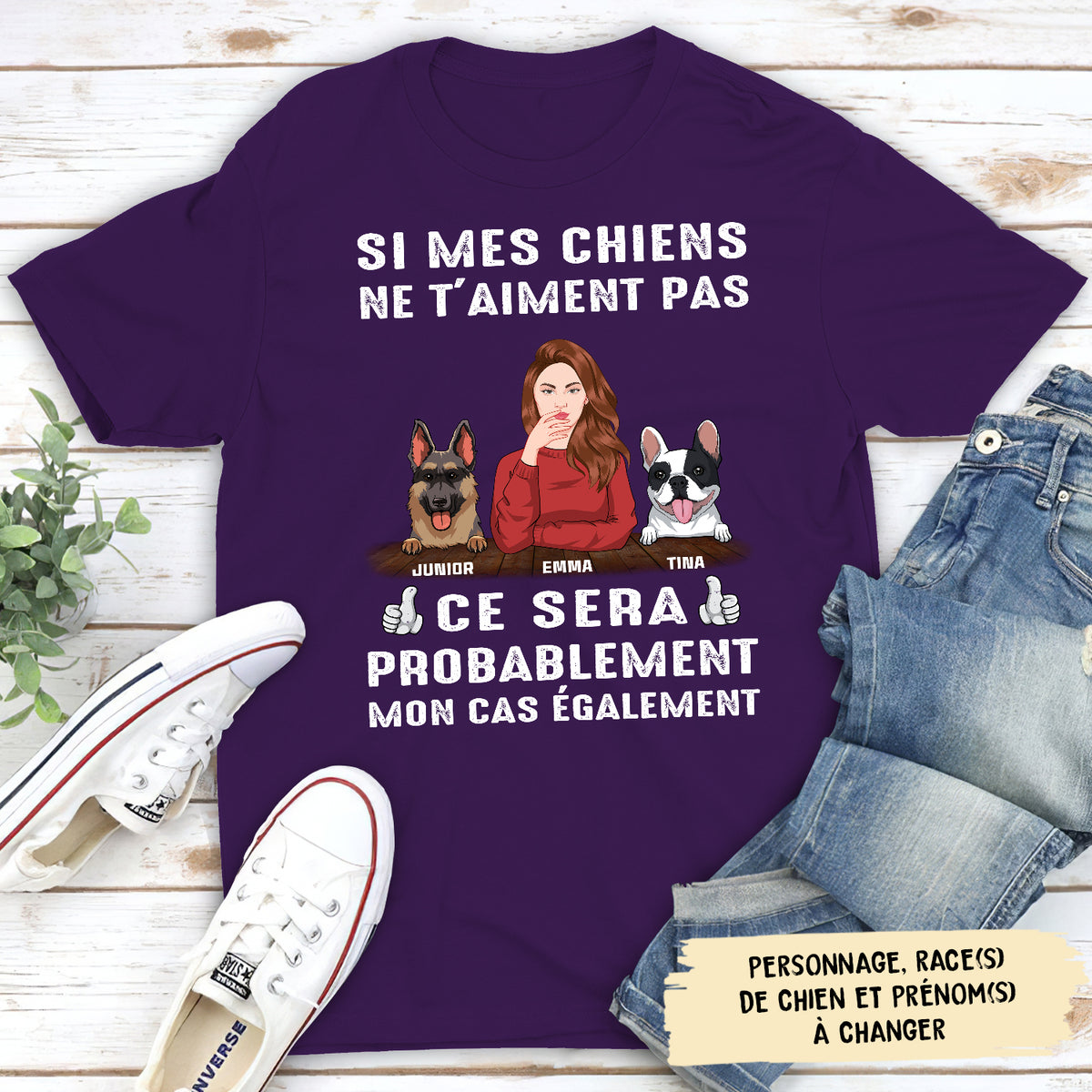 T-shirt Unisex Personnalisé - Si Mon Chien Ne T‘Aime Pas, Moi Non Plus