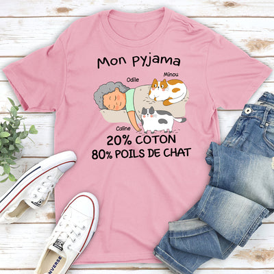 T-shirt Unisex Personnalisé - Mon Pyjama: 80% De Poils De Chat 2