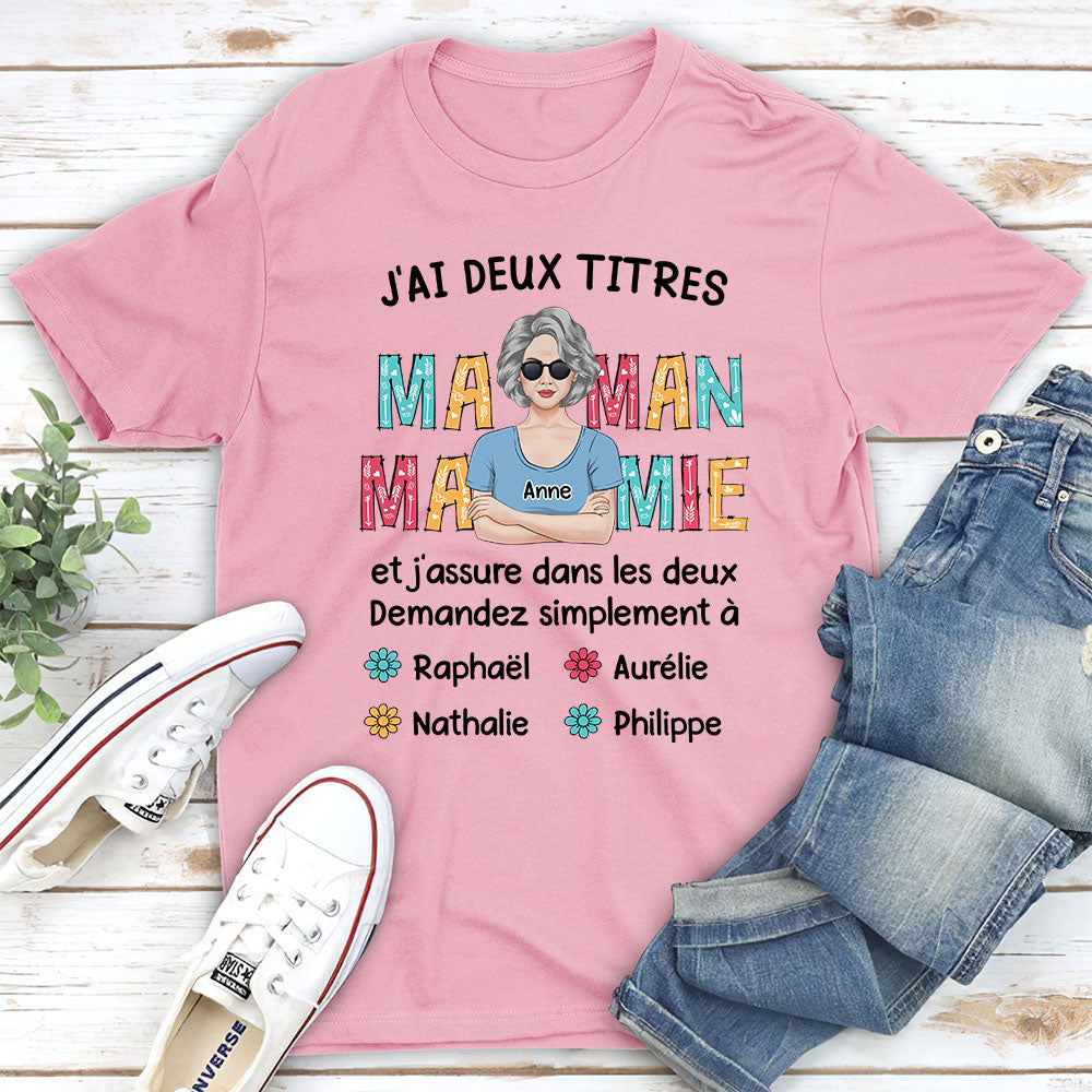 T-shirt Unisex Personnalisé - Mes Deux Titres Maman Et Mamie