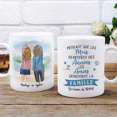 Mug Personnalisé - Les Amies Deviennent La Famille