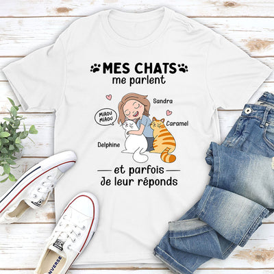 T-shirt Unisex Personnalisé - Mon Chat Me Parle Et Parfois Je Lui Réponds