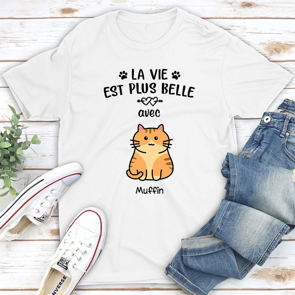 T-shirt Unisex Personnalisé - La Vie Est Plus Belle Avec Les Chats