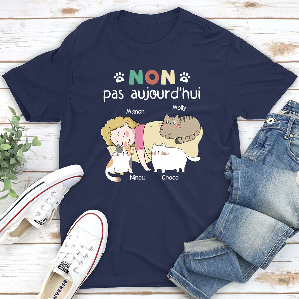 T-shirt Unisex Personnalisé - Non, Pas Aujourd‘hui