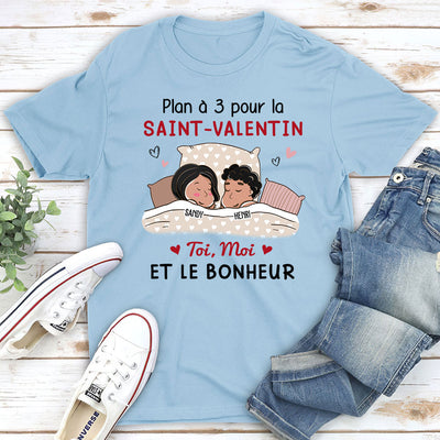 T-shirt Unisex Personnalisé - Plan À 3 Pour La Saint Valentin