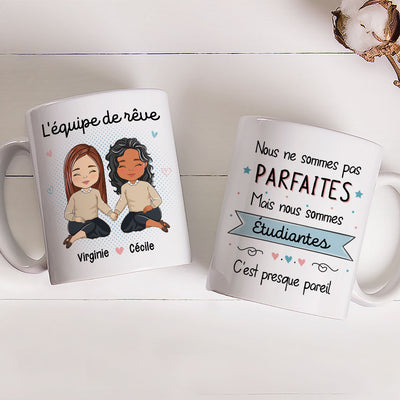 Mug Personnalisé - Nous Ne Sommes Pas Parfaites Mais