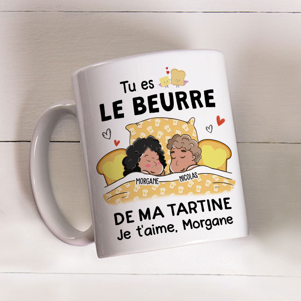 Mug Personnalisé - Tu Es Le Beurre De Ma Tartine