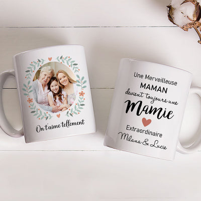Mug Personnalisé - Une Maman Devient Toujours Une Mamie Extraordinaire