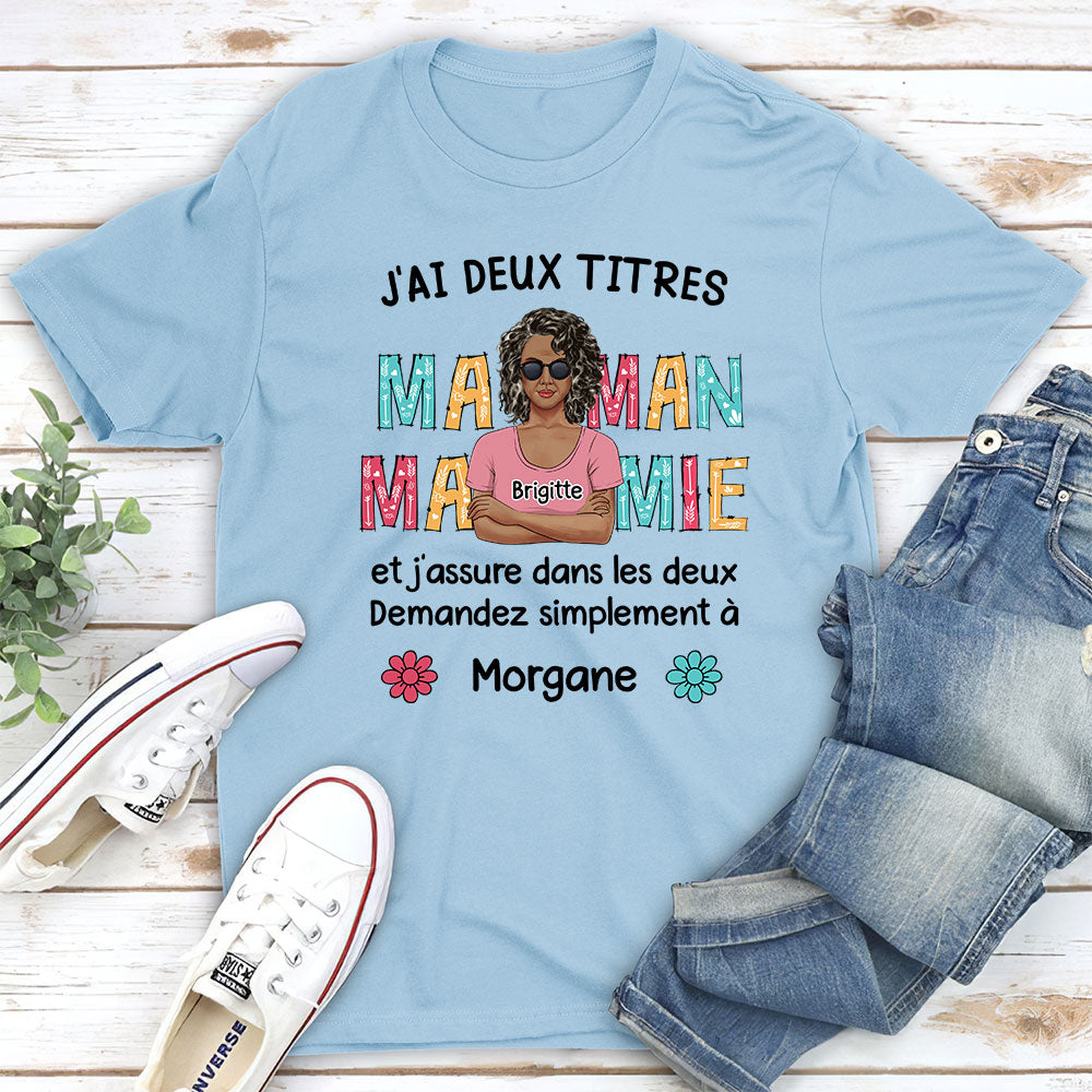 T-shirt Unisex Personnalisé - Mes Deux Titres Maman Et Mamie