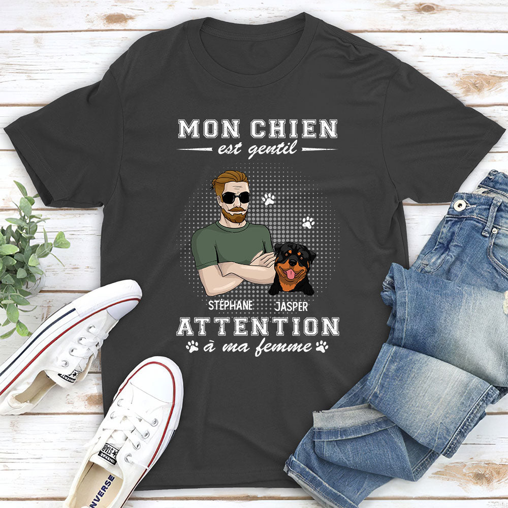 T-shirt Unisex Personnalisé - Mon Chien Est Gentil
