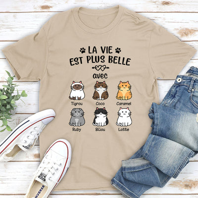 T-shirt Unisex Personnalisé - La Vie Est Plus Belle Avec Les Chats
