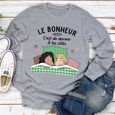 T-Shirt Personnalisé Manches Longues - Le Bonheur C‘Est De Dormir Avec Toi