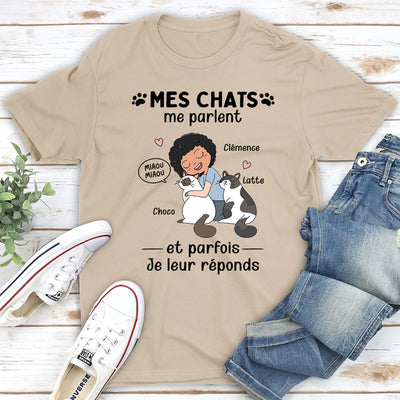 T-shirt Unisex Personnalisé - Mon Chat Me Parle Et Parfois Je Lui Réponds