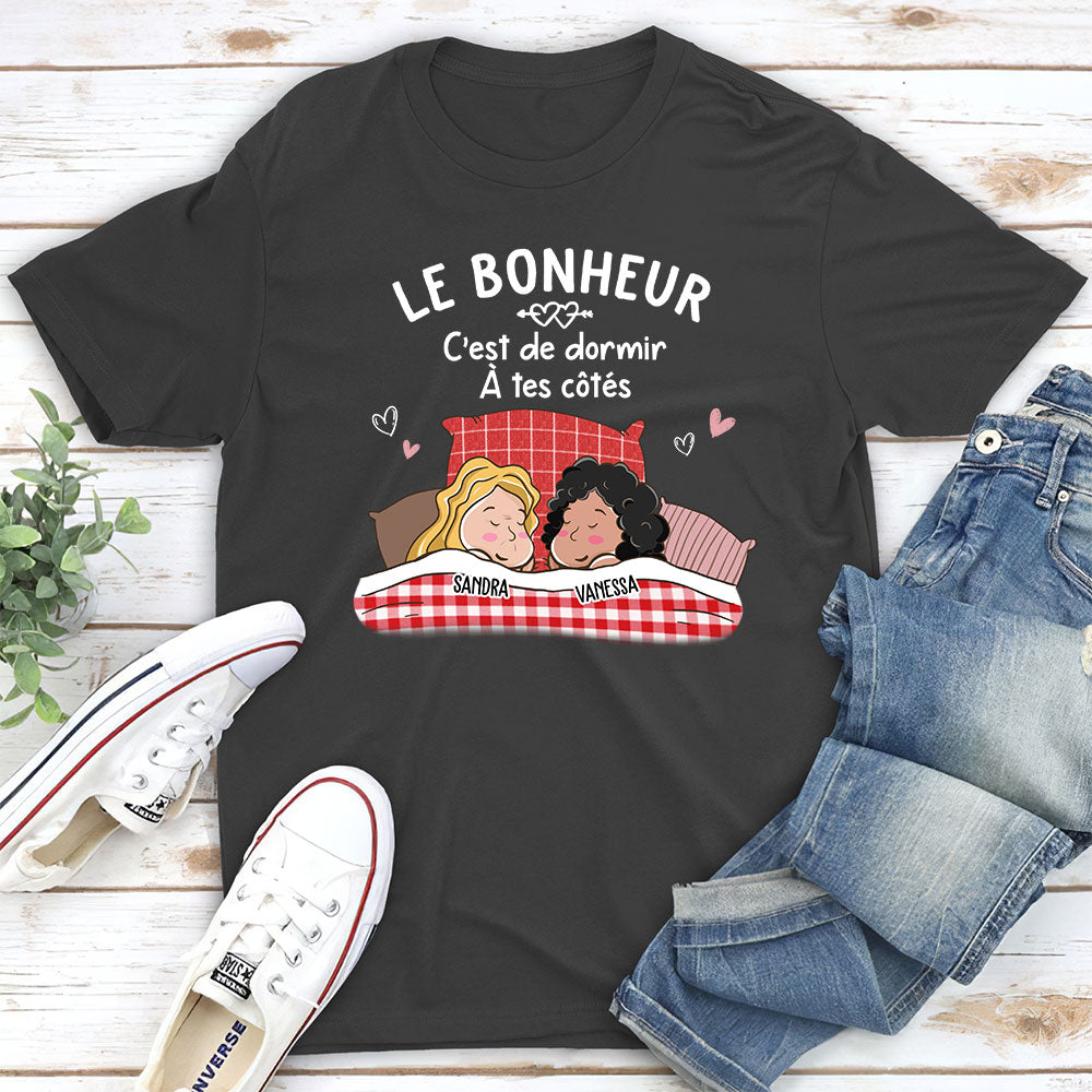 T-shirt Unisex Personnalisé - Le Bonheur C‘Est De Dormir Avec Toi