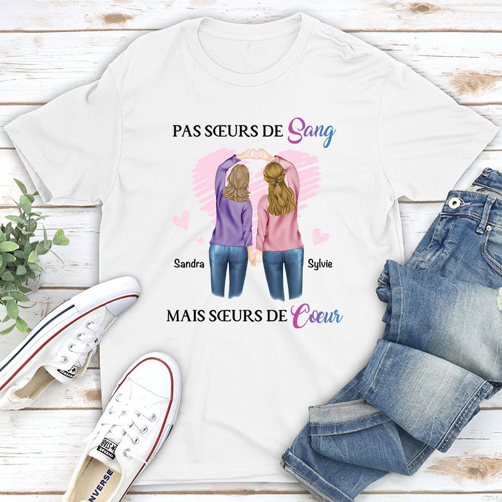 T-shirt Unisex Personnalisé - Pas Soeurs De Sang Mais Soeurs De Coeur