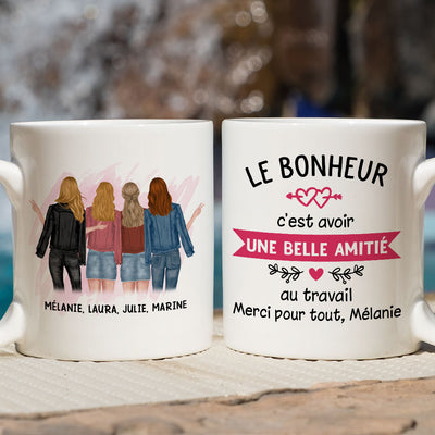 Mug Personnalisé - Le Bonheur, C‘Est Avoir Une Belle Amitié Au Boulot