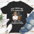 T-shirt Unisex Personnalisé - Sois Gentil Avec Cette Maman/Papa Chien