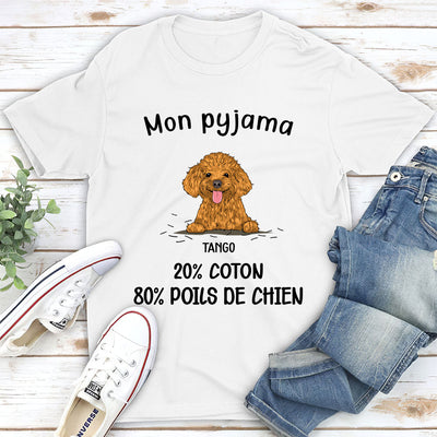 T-shirt Unisex Personnalisé - Mon Pyjama: 80% De Poils De Chien 2