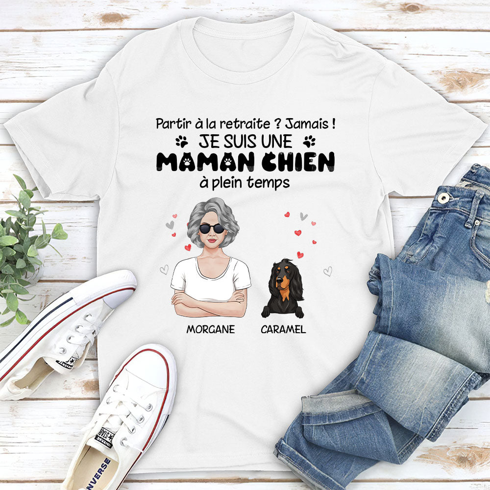T-shirt Unisex Personnalisé - Une Maman Chien À Plein Temps