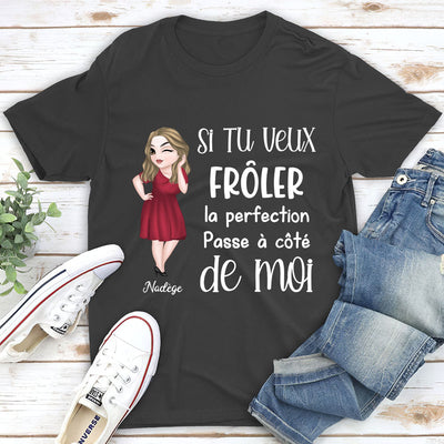 T-Shirt Personnalisé - Frôler La Perfection