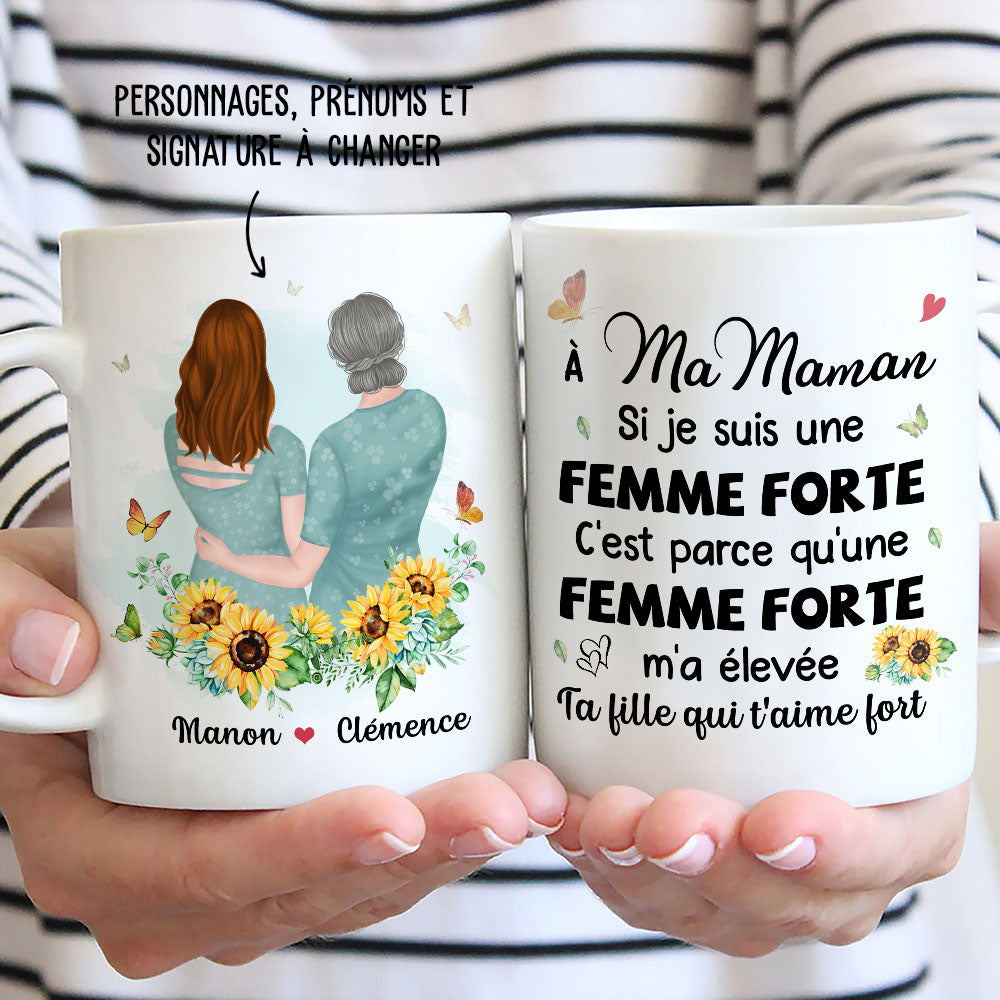 Mug Personnalisé - Une Femme Forte M'a Élevée - TESCADEAUX