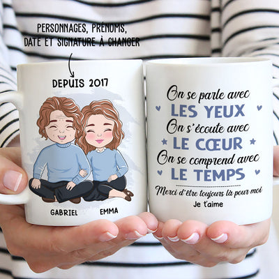 Mug Personnalisé - On Écoute Avec Le Cœur, On Comprend Avec Le Temps