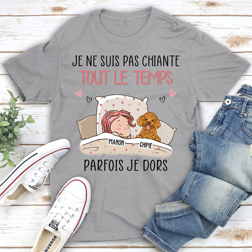 T-shirt Unisex Personnalisé - J‘Suis Pas Chiant Parfois Je Dors À Côté De Mon Chien