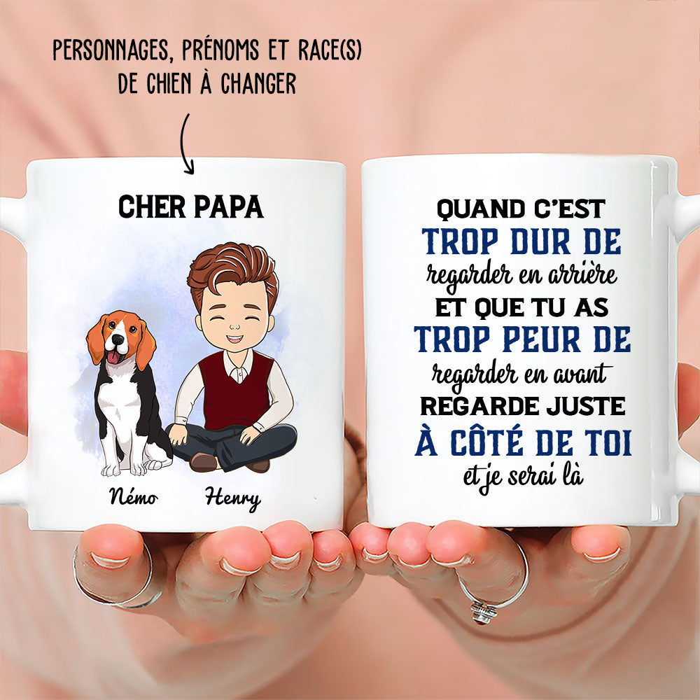 Mug Personnalisé - Je Serai Là Toujours À Côté De Toi