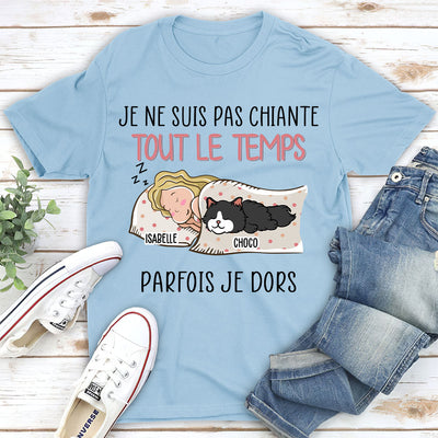 T-shirt Unisex Personnalisé - J‘Suis Pas Chiante Parfois Je Dors