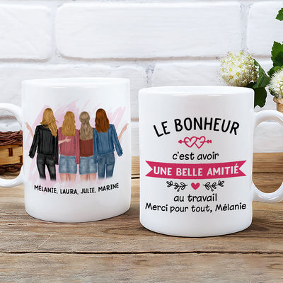 Mug Personnalisé - Le Bonheur, C‘Est Avoir Une Belle Amitié Au Boulot