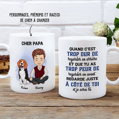 Mug Personnalisé - Je Serai Là Toujours À Côté De Toi