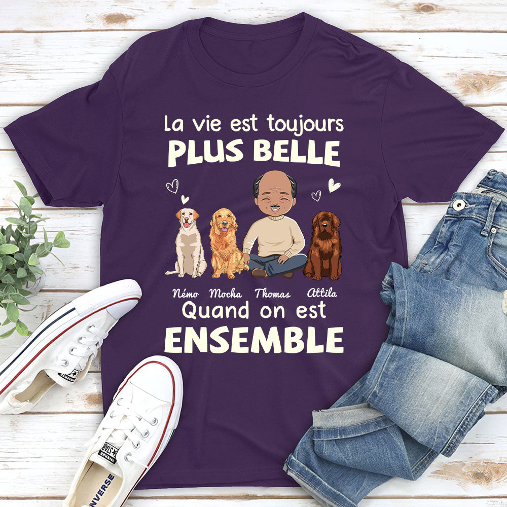 T-shirt Unisex Personnalisé - La Vie Est Toujours Meilleure Quand On Est Ensemble