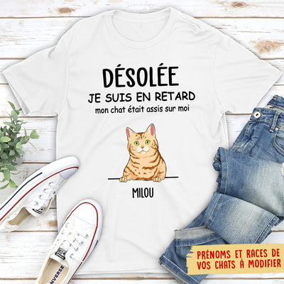 T-shirt Unisex Personnalisé - Mon Chat Était Assis Sur Moi