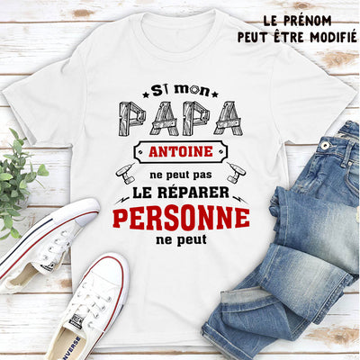 T-shirt Unisex Personnalisé - Papa Peut Tout Réparer